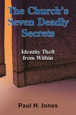 Church's Seven Deadly Secrets