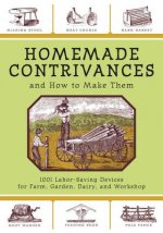 Homemade Contrivances and How to Make Them