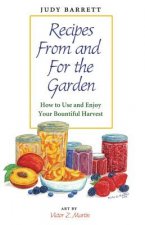 Recipes From and For the Garden
