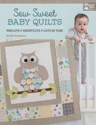 Sew Sweet Baby Quilts