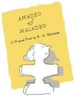 Amadeo & Maladeo