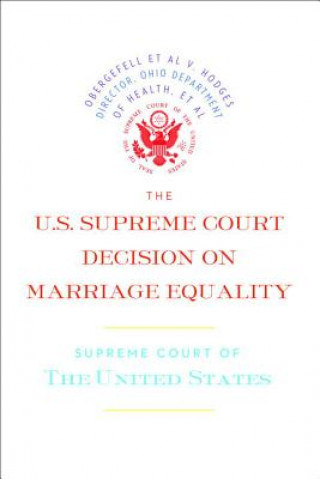 US Supreme Court Decision On Marriage Equality