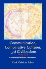Communication, Comparative Cultures And Civilizations, Volume 2