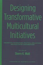 Designing Transformative Multicultural Initiatives