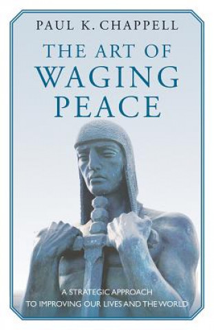 Art of Waging Peace