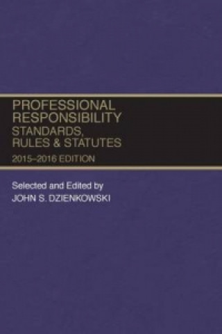 Professional Responsibility, Standards, Rules and Statutes, 2015-2016