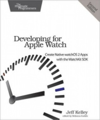 Developing for Apple Watch, 2e