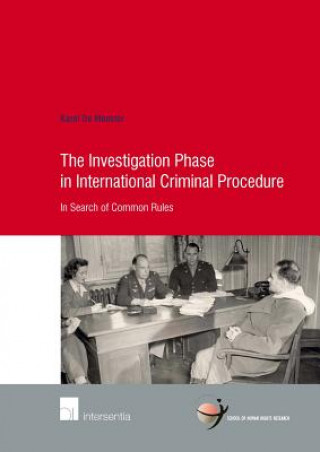 Investigation Phase in International Criminal Procedure