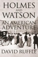 Holmes and Watson: An American Adventure