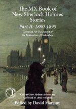 MX Book of New Sherlock Holmes Stories: 1890 to 1895