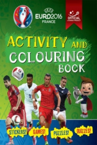 UEFA EURO 2016 Activity and Colouring Book - Official licensed product of UEFA EURO 2016