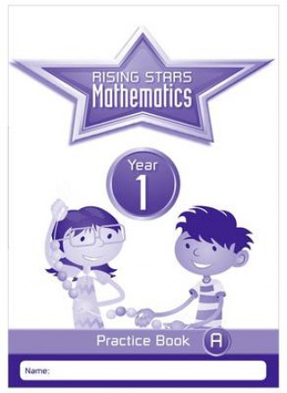 Rising Stars Mathematics Year 1 Practice Book Pack (Single Copies of Books A, B and C)