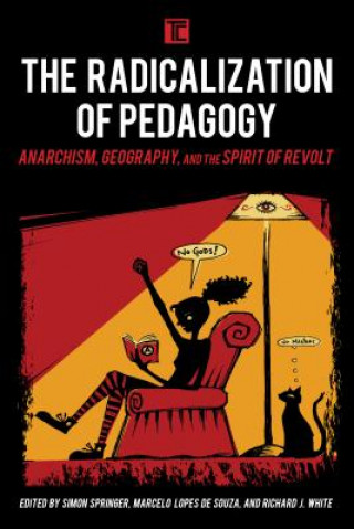 Radicalization of Pedagogy
