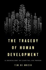 Tragedy of Human Development