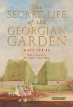 Secret Life of the Georgian Garden