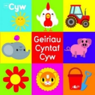 Cyfres Cyw: Geiriau Cyntaf Cyw