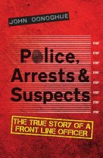 Police, Arrests & Suspects