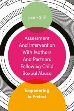 Assessment and Intervention with Mothers and Partners Following Child Sexual Abuse
