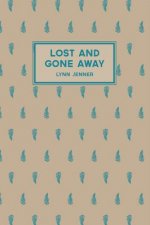 Lost and Gone Away