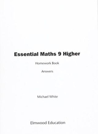 Essential Maths 9 Higher Homework Book Answers