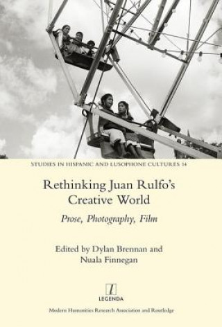 Rethinking Juan Rulfo's Creative World