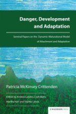 Danger, Development and Adaptation