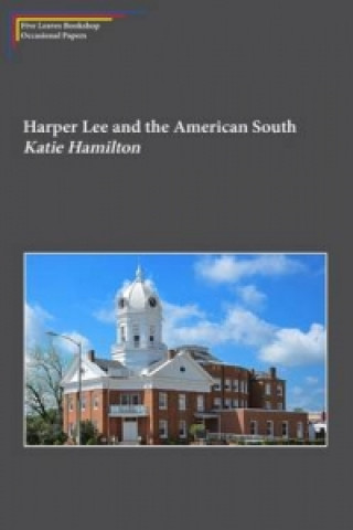 Harper Lee and the American South