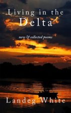 Living in the Delta