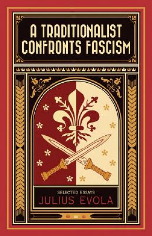 Traditionalist Confronts Fascism