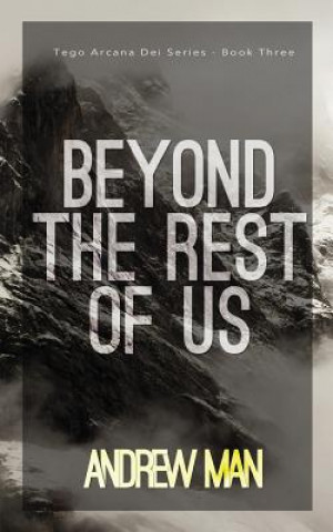 Beyond The Rest Of Us