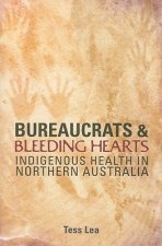 Bureaucrats and Bleeding Hearts