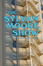 Sylvan Moore Show