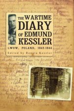 Wartime Diary Of Edmund Kessler