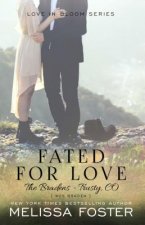 Fated for Love (The Bradens at Trusty)