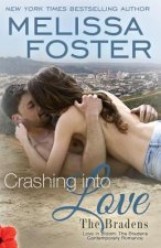 Crashing Into Love (The Bradens at Trusty)