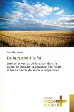 de la Raison A La Foi