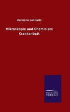 Mikroskopie und Chemie am Krankenbett