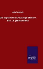 papstlichen Kreuzzugs-Steuern des 13. Jahrhunderts