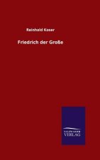 Friedrich der Grosse