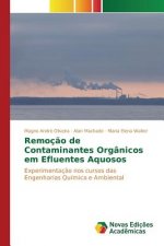 Remocao de Contaminantes Organicos em Efluentes Aquosos