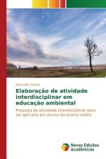 Elaboracao de atividade interdisciplinar em educacao ambiental