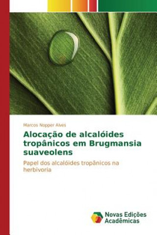 Alocacao de alcaloides tropanicos em Brugmansia suaveolens