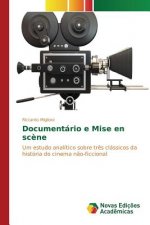Documentario e Mise en scene
