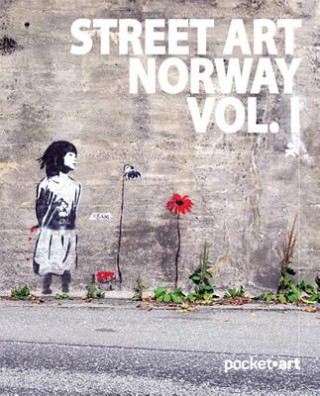 Street Art Norway Vol. I