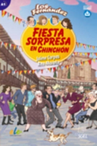 Fiesta Sorpresa en Chinchon - Spanish Easy Reader Level A1
