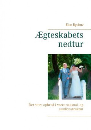 AEgteskabets nedtur