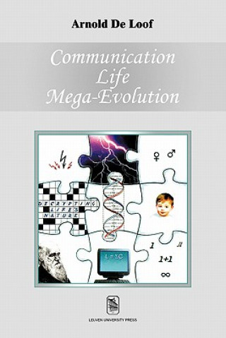 Communication, Life, Mega-Evolution
