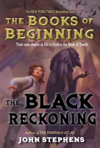 The Books of Beginning - The Black Reckoning. Die Chroniken vom Anbeginn, Onyx, englische Ausgabe (John Stephens)(Puha kötésű)
