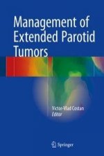 Management of Extended Parotid Tumors