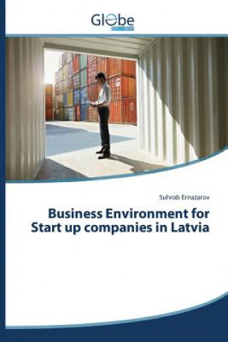 Business Environment for Start up companies in Latvia